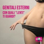 Read more about the article Genitali esterni: con quali lenti ti guardi?