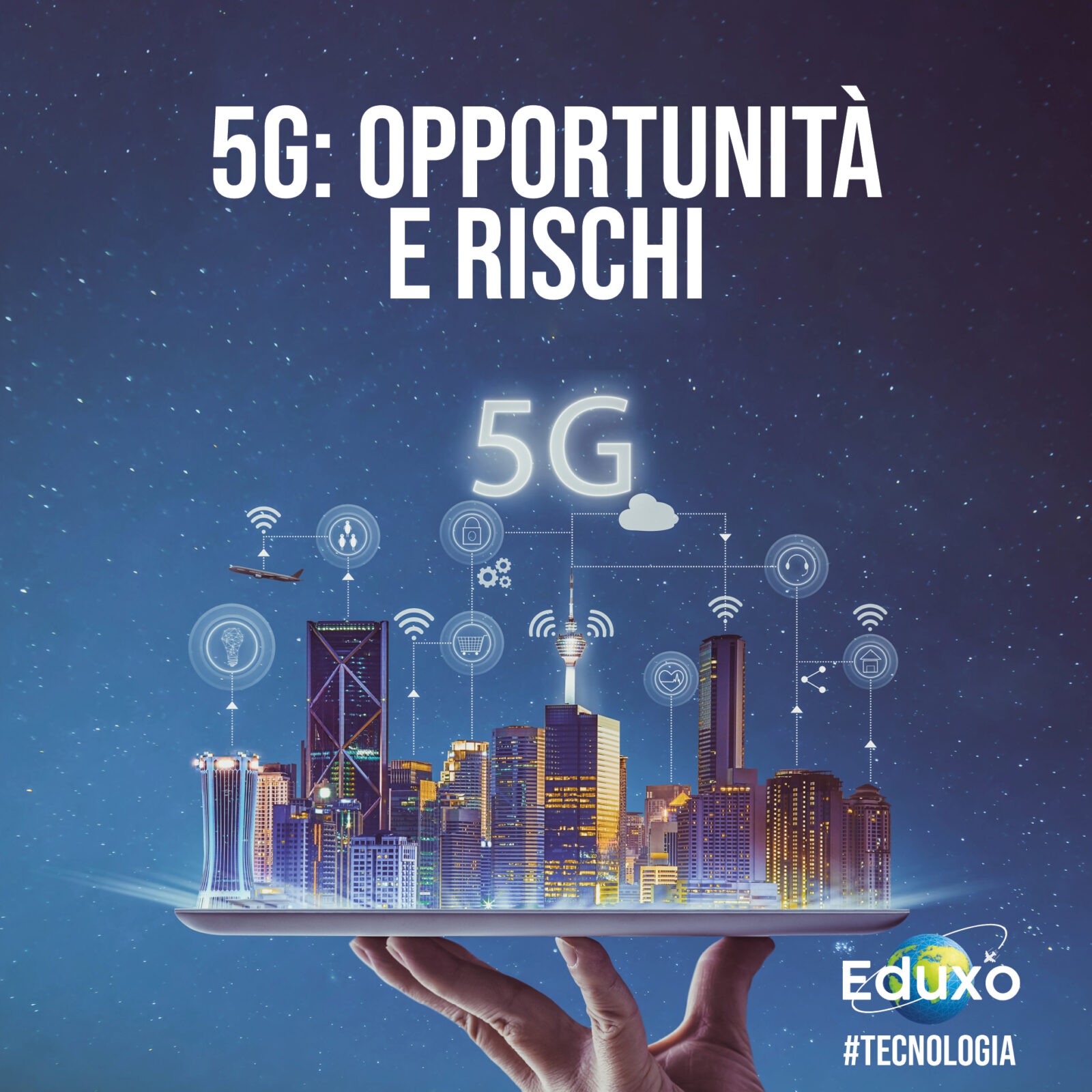 5G: Opportunità e rischi