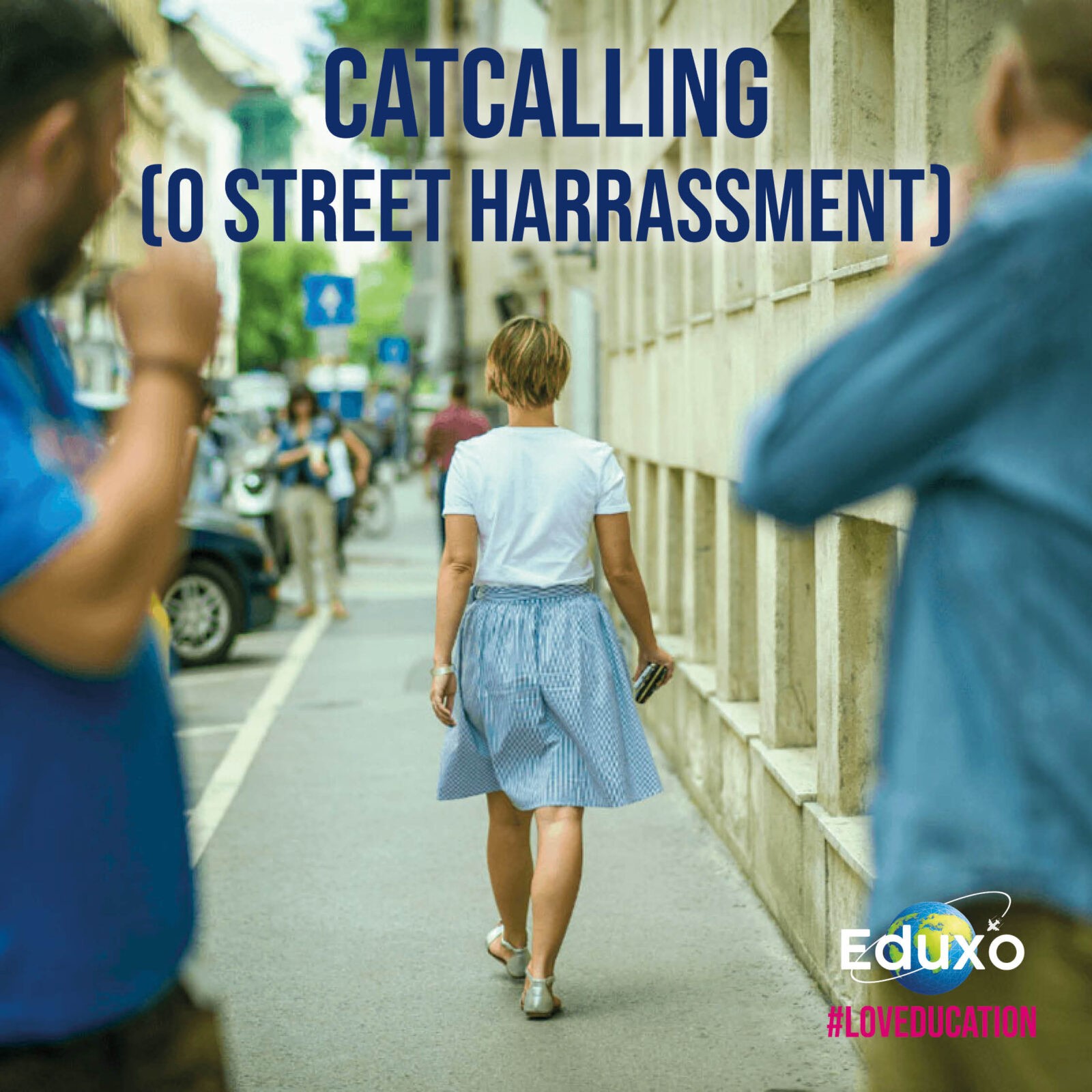 Al momento stai visualizzando CATCALLING (o STREET HARASSMENT)