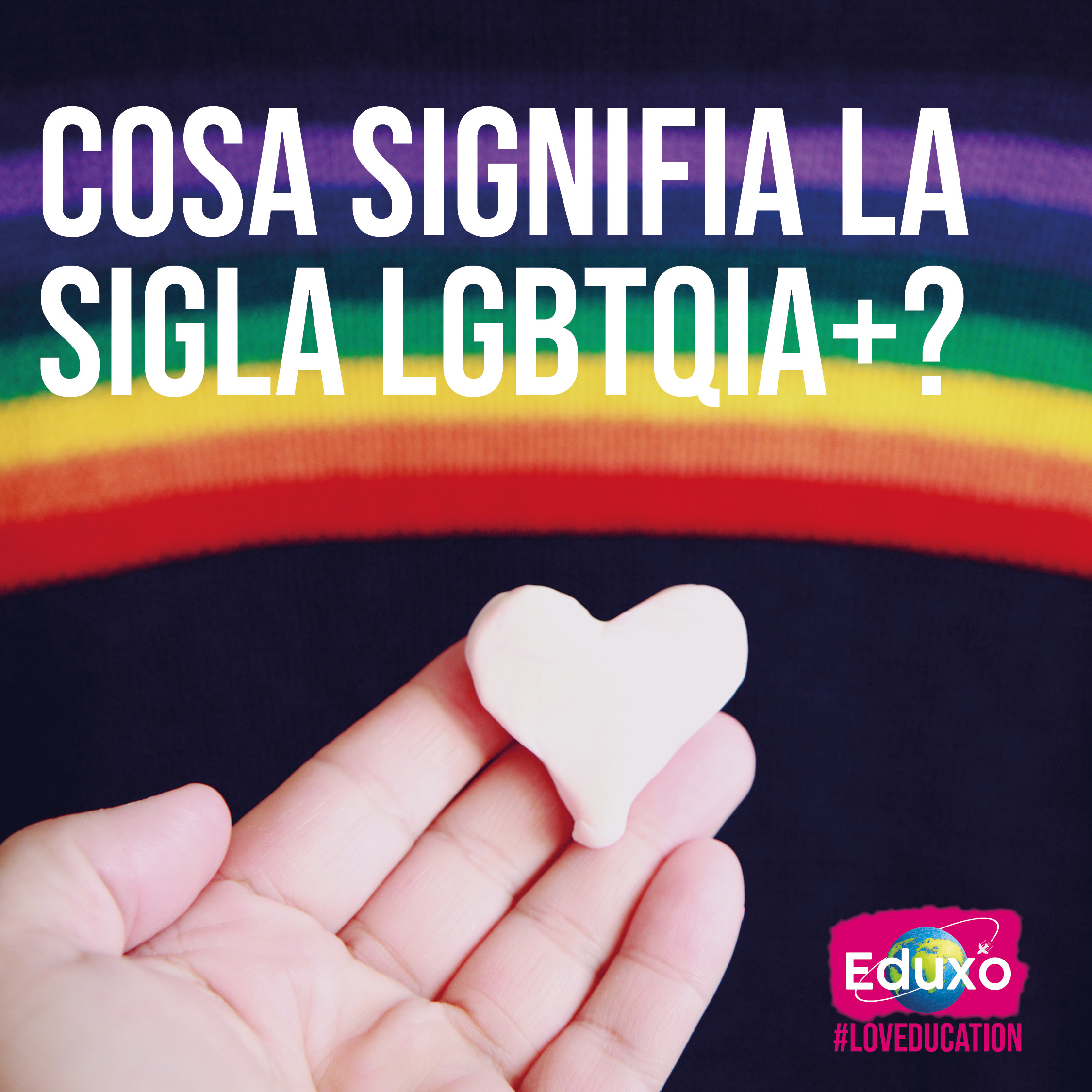 Al momento stai visualizzando Cosa significa la sigla LGBTQIA+?