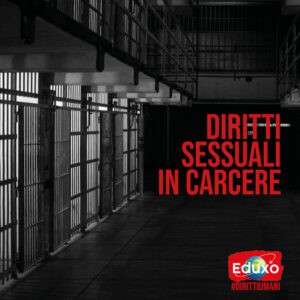 Read more about the article Diritti sessuali in carcere