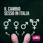 Scopri di più sull'articolo Il cambio di sesso in Italia