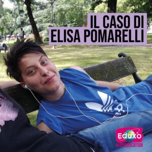 Scopri di più sull'articolo Il caso di Elisa Pomarelli