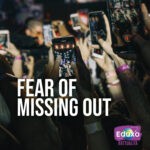 Read more about the article FOMO (Fear of Missing out)