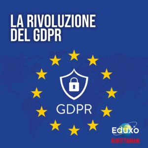 Scopri di più sull'articolo La rivoluzione del GDPR