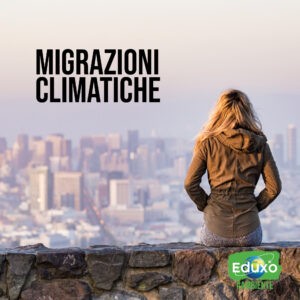 Read more about the article Migrazioni climatiche