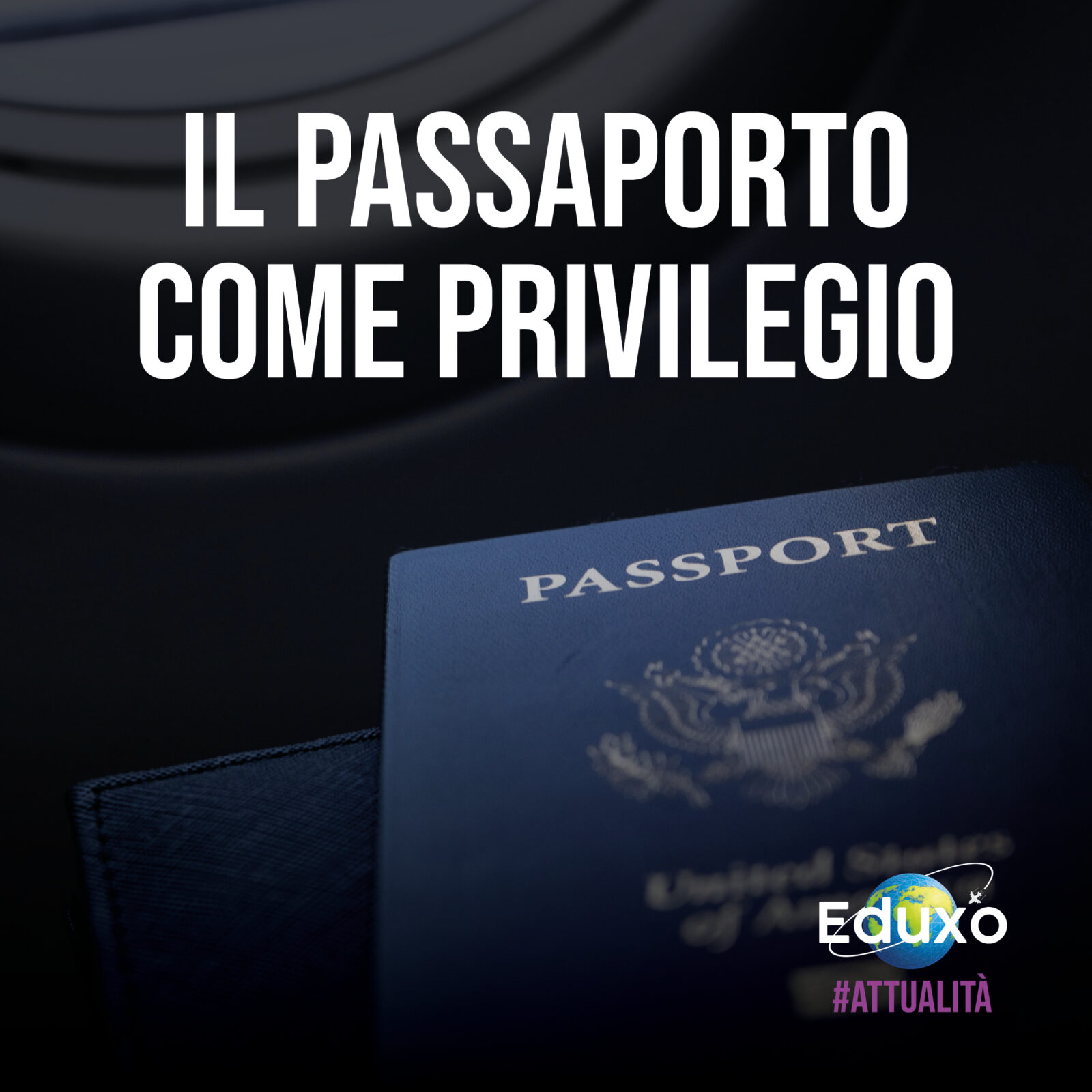 Al momento stai visualizzando Il passaporto come privilegio
