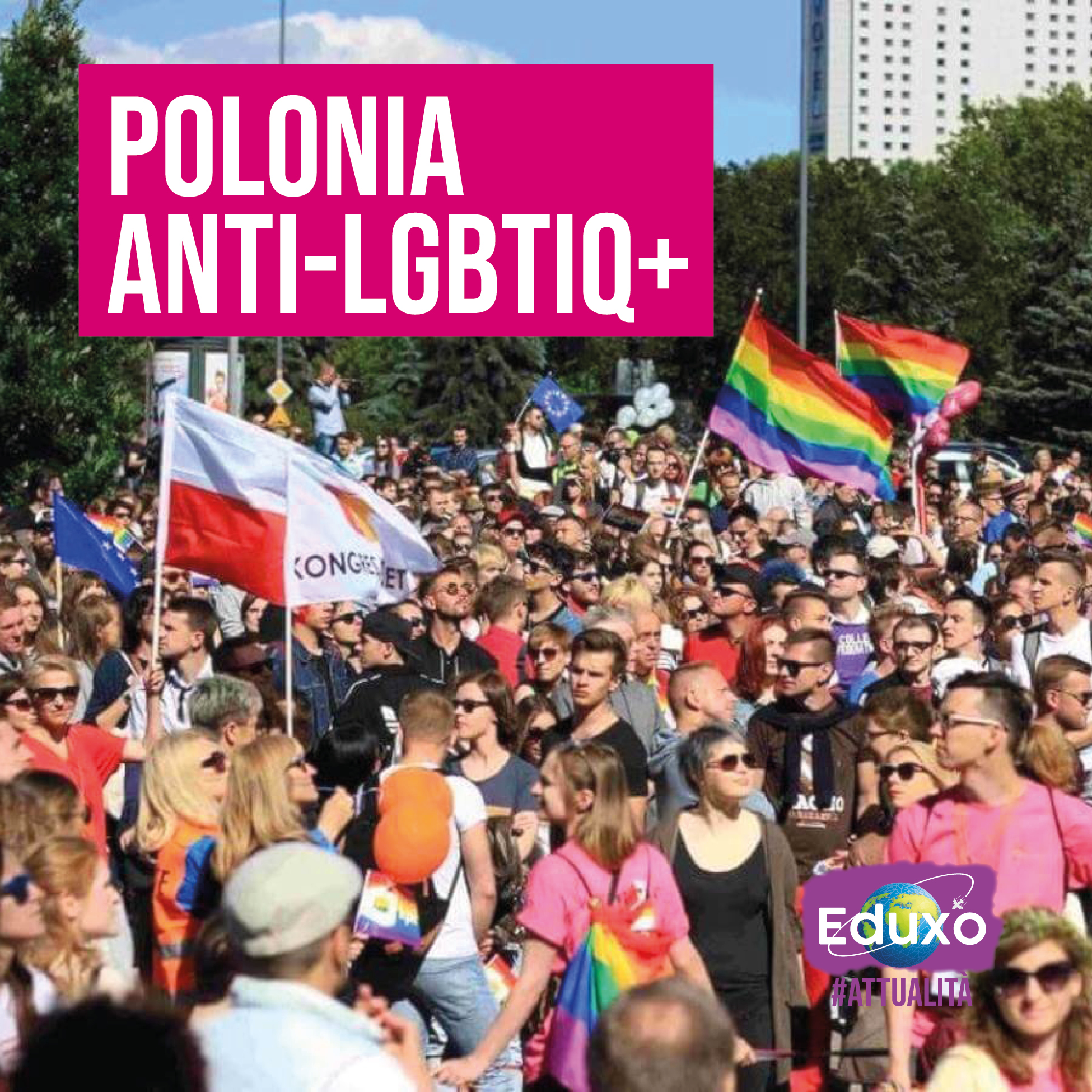 Al momento stai visualizzando Polonia anti LGBT