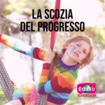 Scopri di più sull'articolo La Scozia del progresso