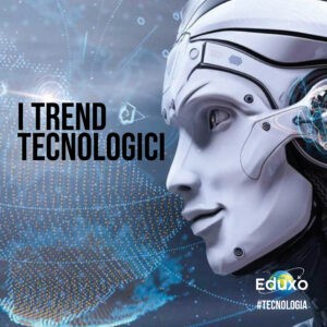 Scopri di più sull'articolo I trend tecnologici