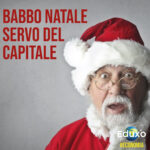 Scopri di più sull'articolo Babbo Natale servo del Capitale