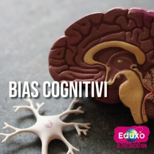 Scopri di più sull'articolo Bias cognitivi