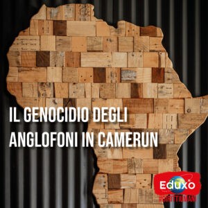 Read more about the article Il genocidio degli anglofoni in Camerun