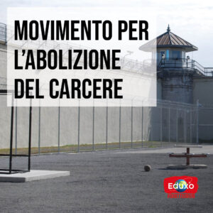 Read more about the article Movimento per l’abolizione del carcere