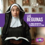 Scopri di più sull'articolo Las beguinas: il primo movimento femminista della storia
