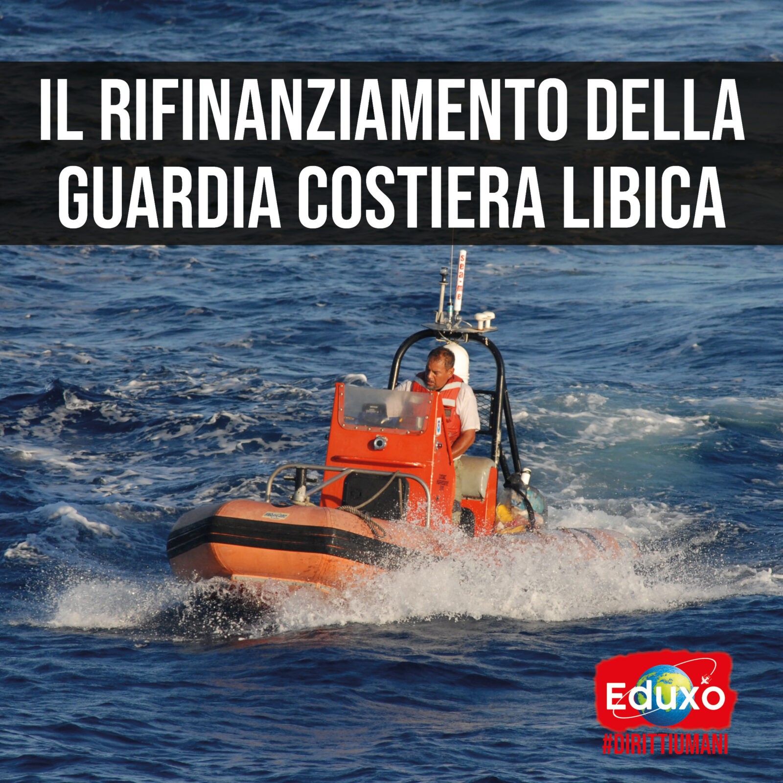 You are currently viewing Il rifinanziamento della Guardia Costiera Libica