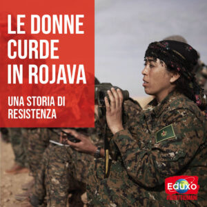 Scopri di più sull'articolo Le donne curde in Rojava: una storia di Resistenza