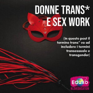 Scopri di più sull'articolo Donne trans* e sex work