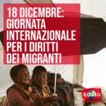 Scopri di più sull'articolo 18 DICEMBRE: GIORNATA INTERNAZIONALE PER I DIRITTI DEI MIGRANTI