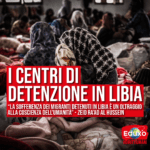 Read more about the article Centri di detenzione in Libia
