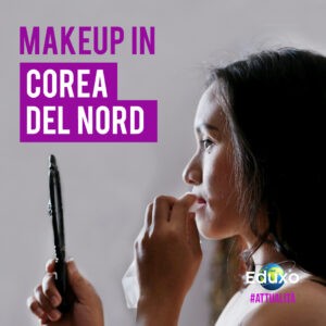 Read more about the article Make up in Corea del Nord