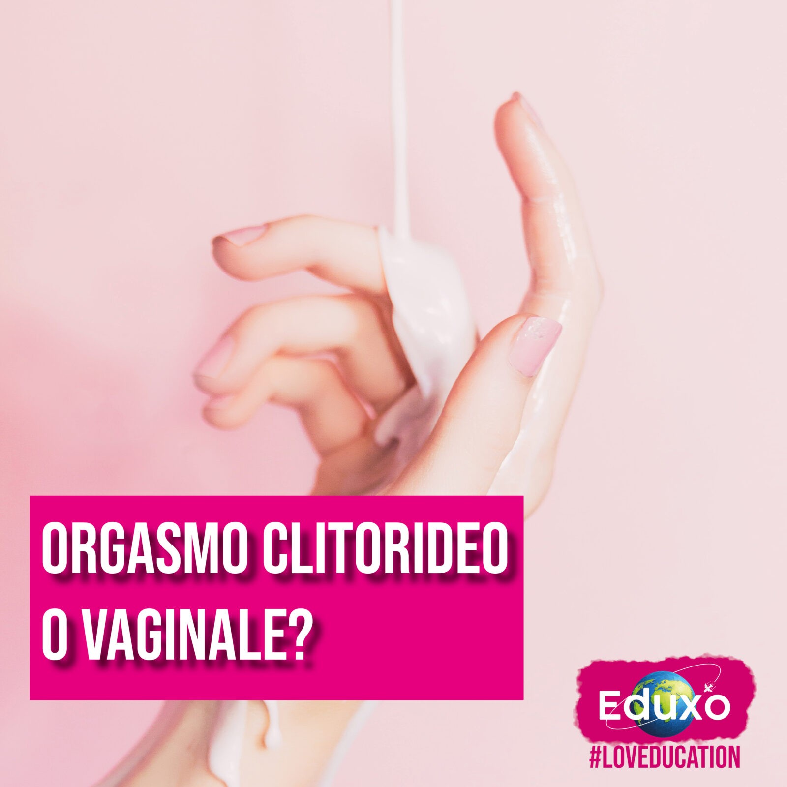 Al momento stai visualizzando Orgasmo clitorideo o vaginale?