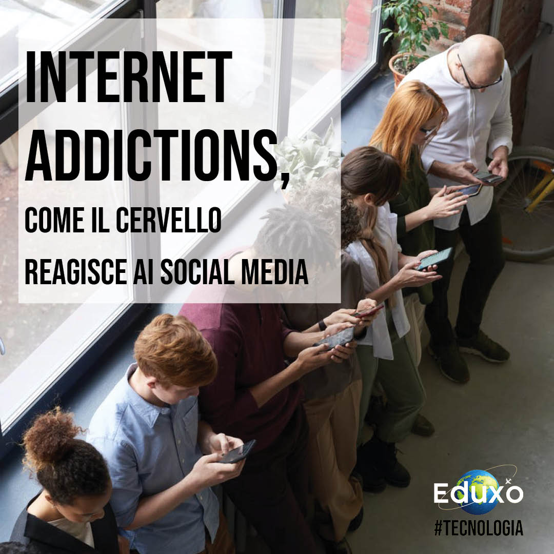 Internet addictions: come il cervello reagisce ai social media