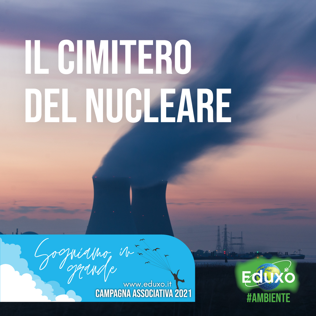 You are currently viewing Il cimitero del nucleare