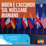 Scopri di più sull'articolo Biden e l’accordo sul nucleare iraniano