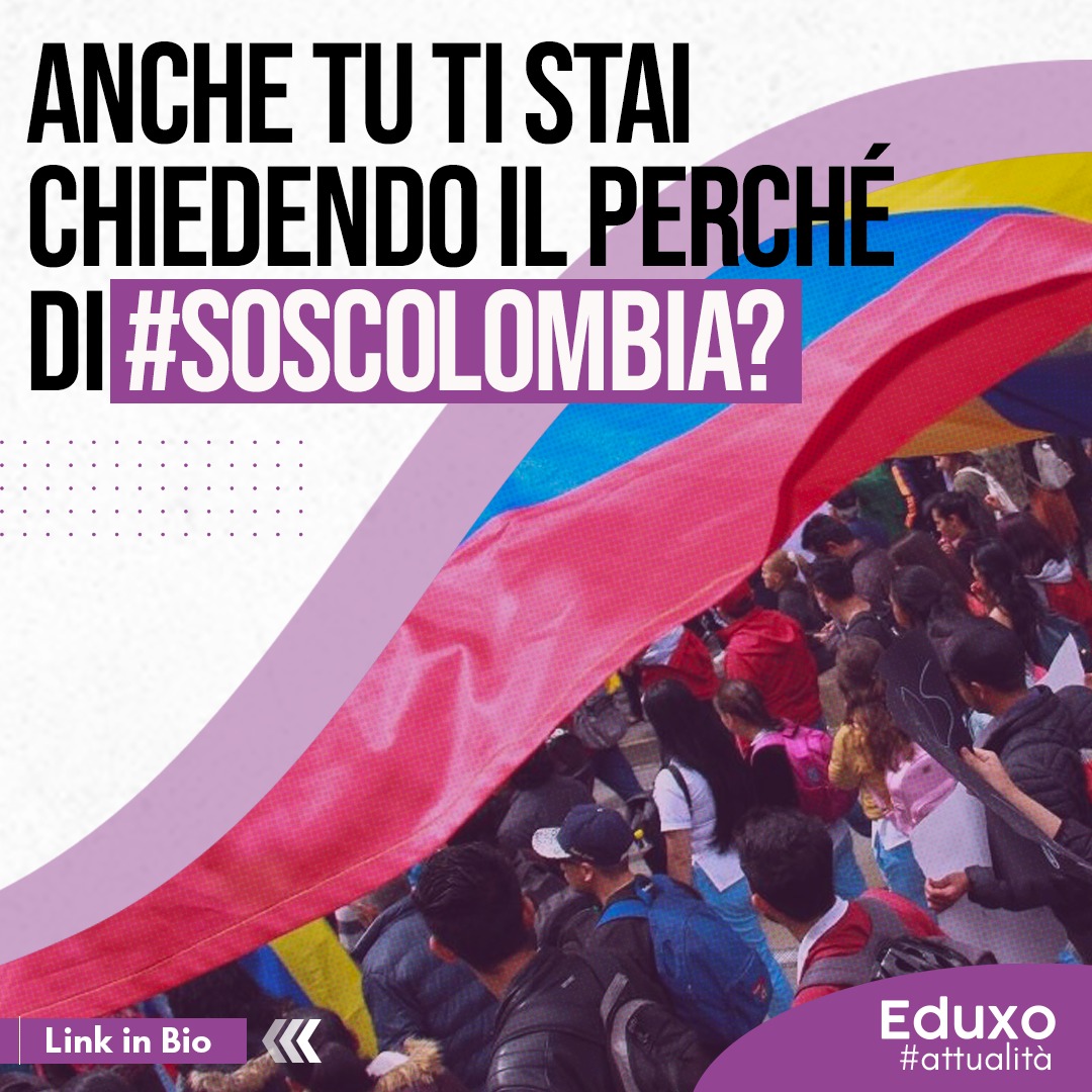 Anche tu ti stai chiedendo il perché di #sosColombia?