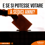 Scopri di più sull'articolo E se si potesse votare a 16 anni?