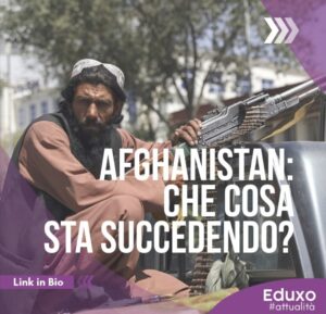 Read more about the article Afghanistan: cosa sta succedendo?