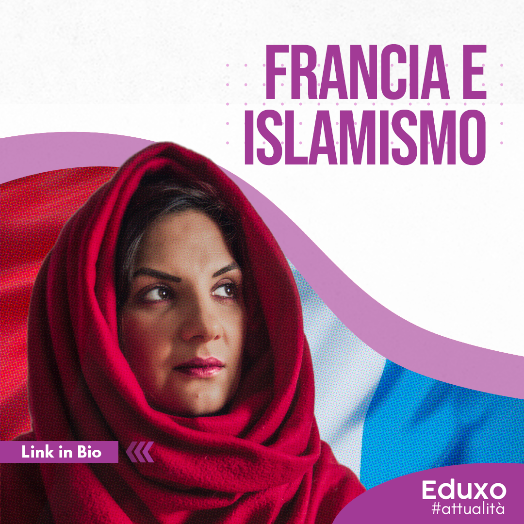 Al momento stai visualizzando Francia e Islamismo