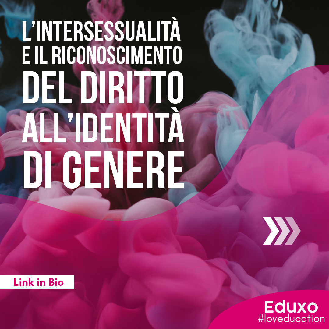 L’intersessualità e il riconoscimento del diritto all’identità di genere