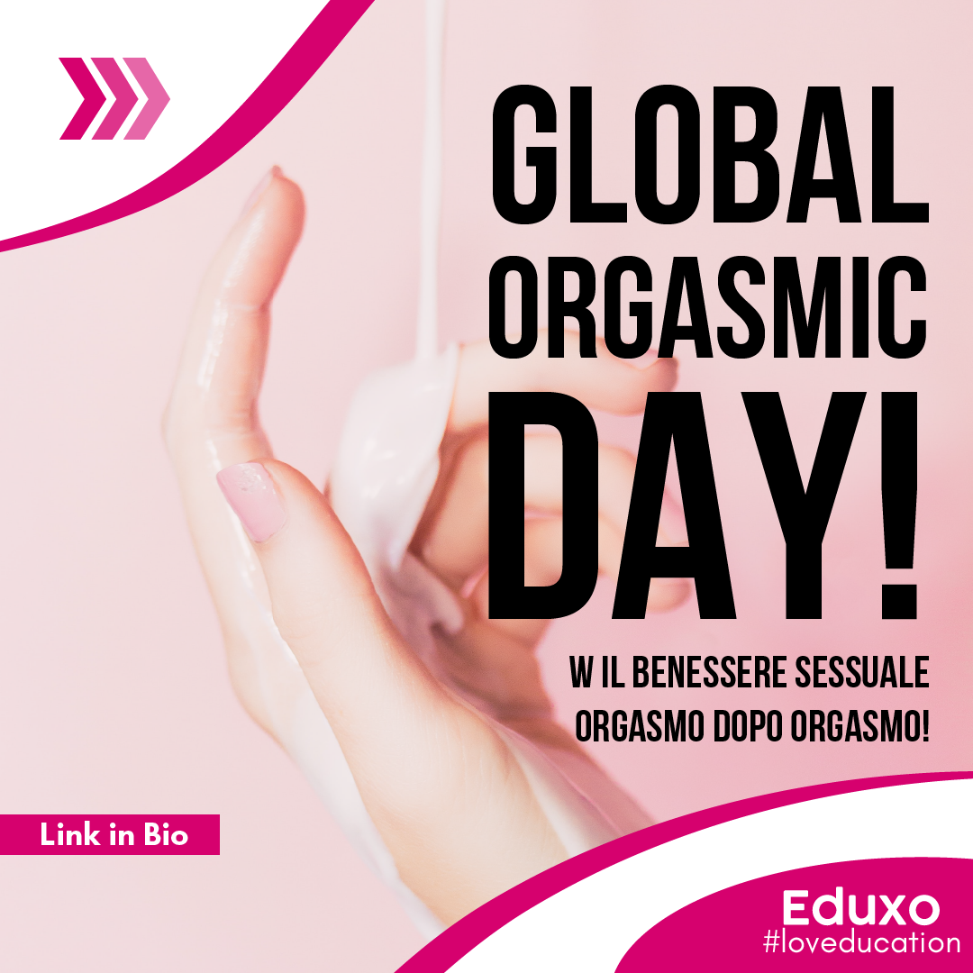 You are currently viewing GLOBAL ORGASM DAY – L’ABC DELL’ORGASMO