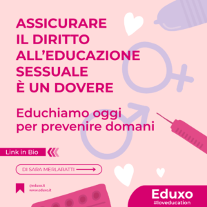 Scopri di più sull'articolo ASSICURARE IL DIRITTO ALL’EDUCAZIONE SESSUALE E’ UN DOVERE – educhiamo oggi per prevenire domani