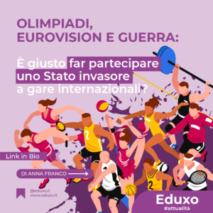 Scopri di più sull'articolo Olimpiadi, Eurovision e guerra: è giusto far partecipare uno Stato invasore a gare internazionali?