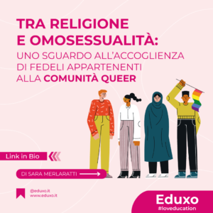 Scopri di più sull'articolo Tra religione e omosessualità: uno sguardo all’accoglienza di fedeli appartenenti alla comunità queer