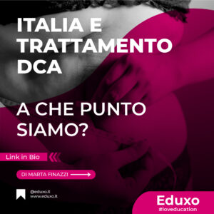 Scopri di più sull'articolo Italia e trattamento DCA: a che punto siamo?