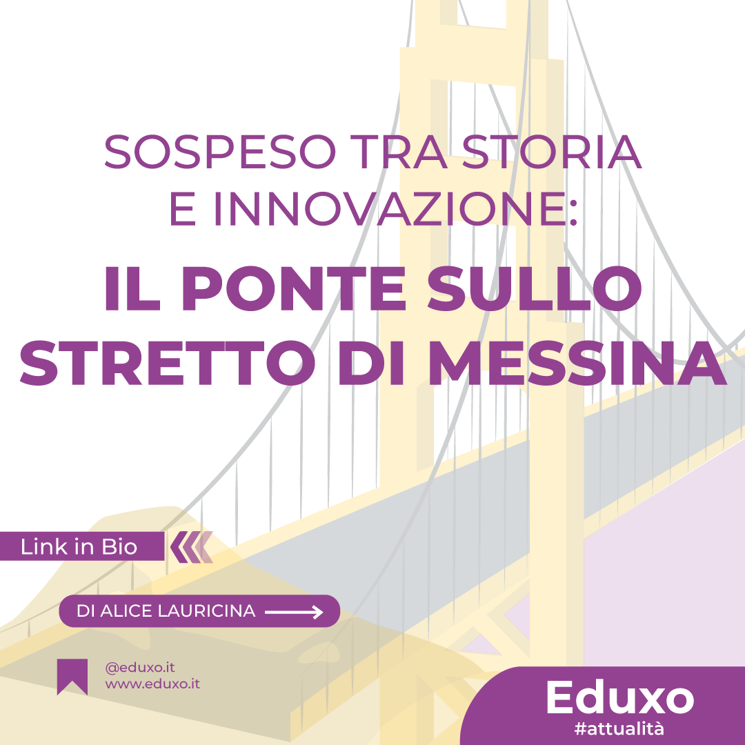 SOSPESO TRA STORIA E INNOVAZIONE: Il PONTE SULLO STRETTO DI MESSINA